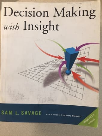Decision Making with Insight by Sam L. savage 1
