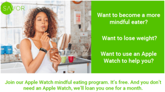 Try our Apple Watch mindful eating program for free 1