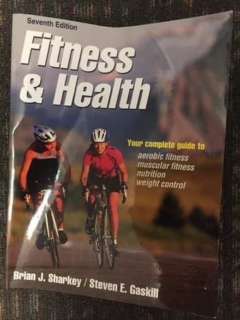 Fitness & Health by Sharkey and Gaskill 1