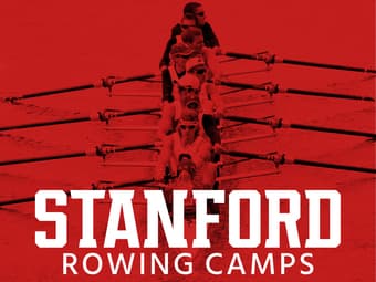 Stanford Rowing Day Camps M-F, 9am-4pm 1