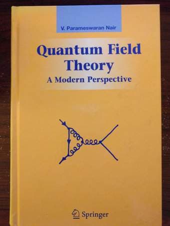 Quantum Field Theory (Nair) 1