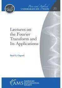 Lectures on Fourier transform and its applications EE261 textbook 1