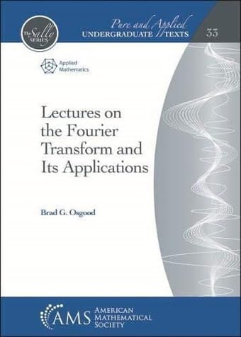 EE261 required textbook Lectures on Fourier Transform and applications 1
