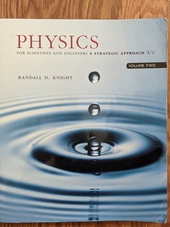 Physics for Scientists and Engineers, 4th Ed., volume 2, by Knight 1