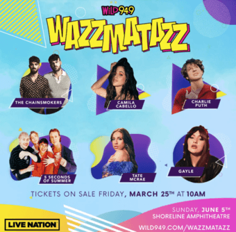 Tickets for Chainsmokers, Camila Cabello, 5sos etc. at WiLD 94.9 1