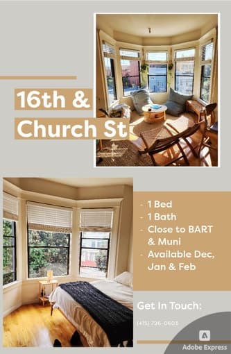 1-br 16th&Church SF Sublet Dec-Feb (or parts of that time) 1