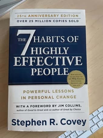 Book: 7 Habits of Highly Effective People, 25th anniversary edition 1