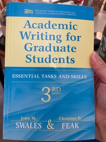 Academic Writing for Graduate Students: Essential Tasks and Skills 1