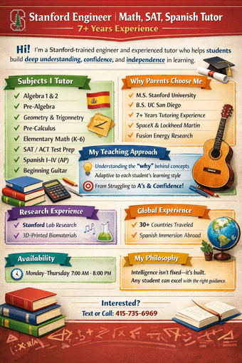 Stanford Engineer | Math, SAT, Spanish Tutor | 7+ Years Experience 1