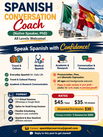 Spanish Coaching by Native speaker/PhD-- All Levels Welcome! @stanford 1